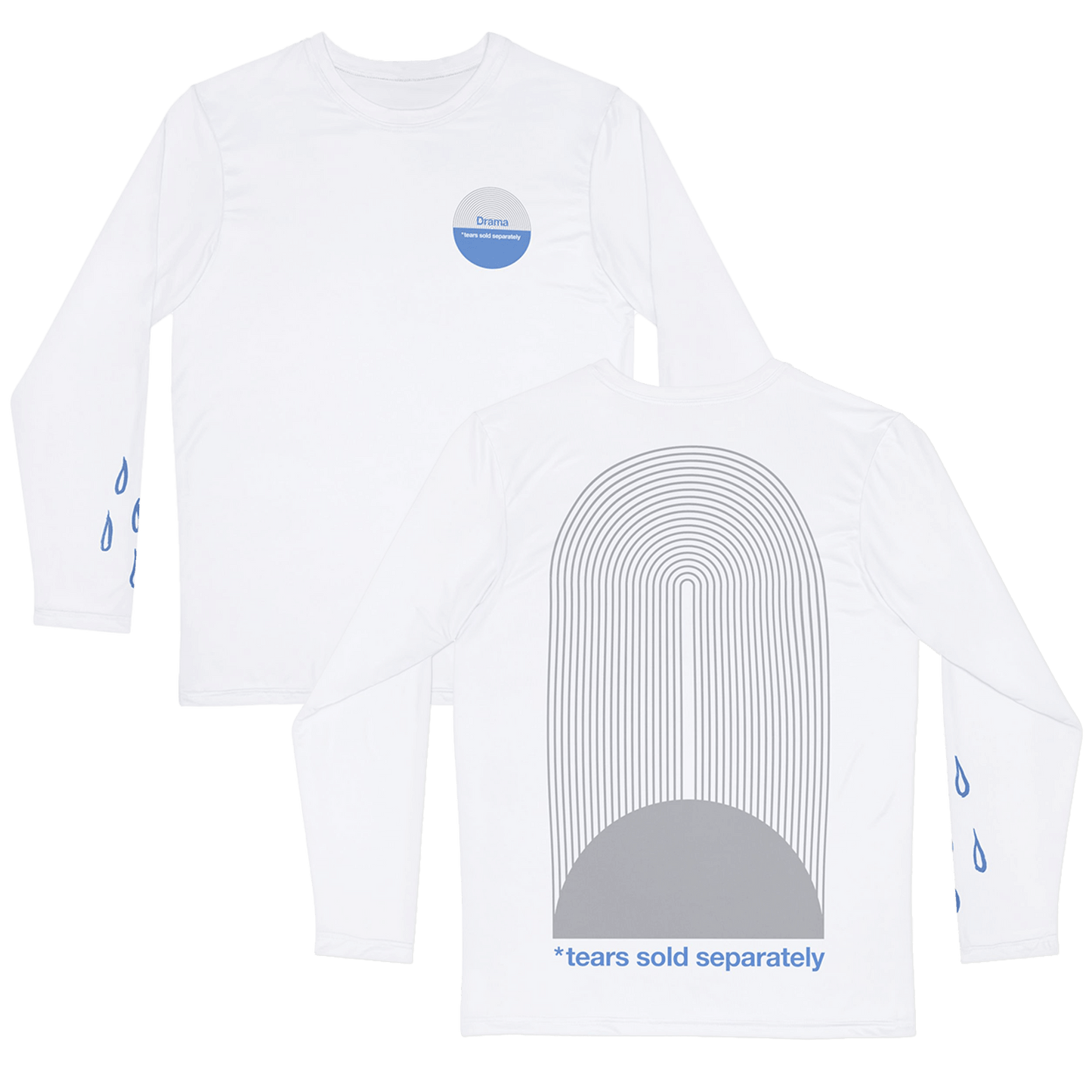 Front and back side view of DRAMA Tears Sold Separately Long Sleeve Tee