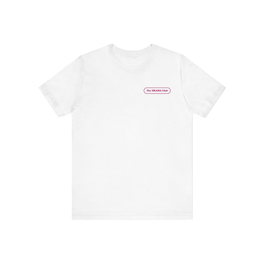 Front side view of DRAMA Club Tee