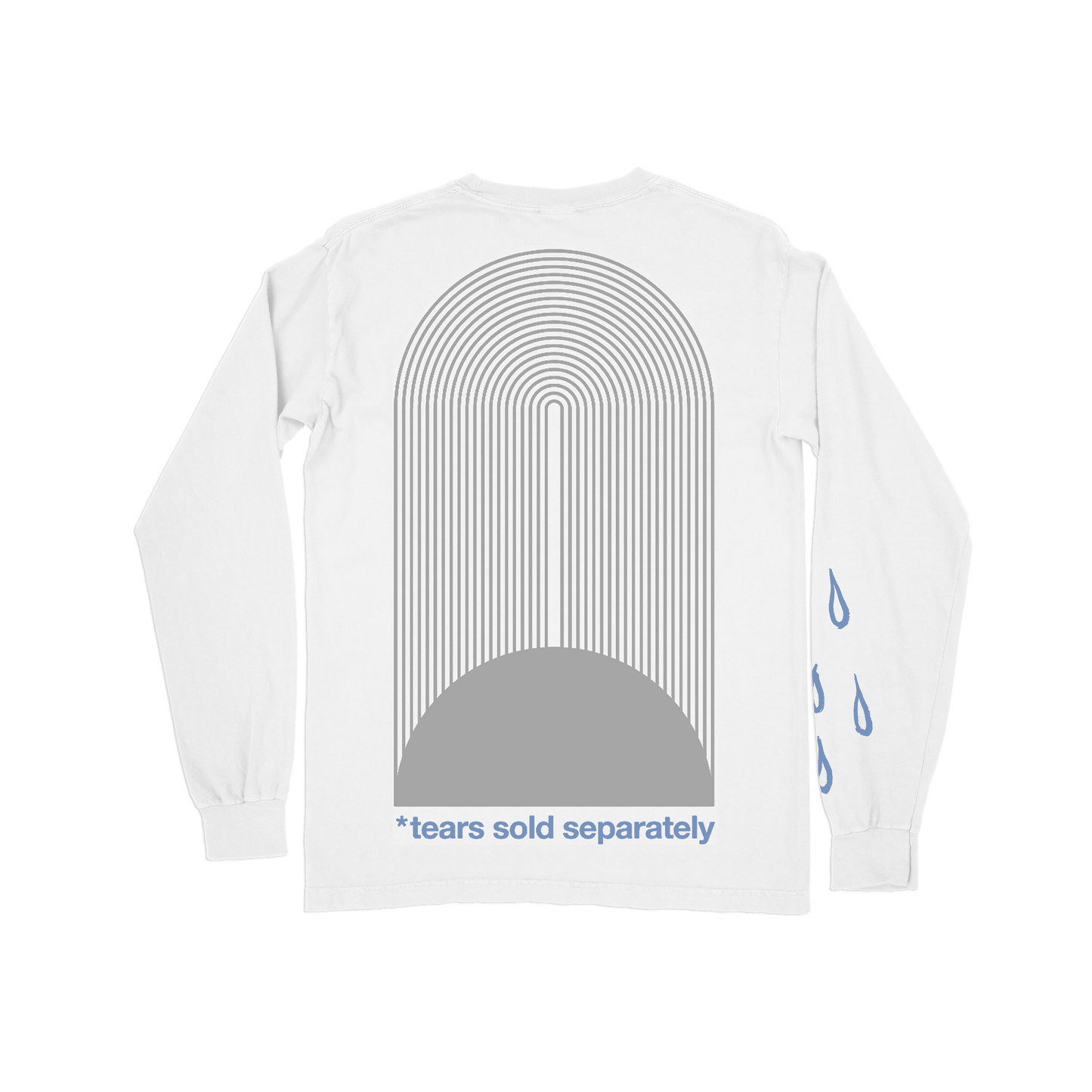 Tears Sold Separately Longsleeve